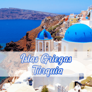 Islas griegas con Turquia- Desde $18.499.000 COP