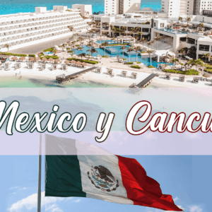 Mexico y Cancun - Desde $6.500.000 COP